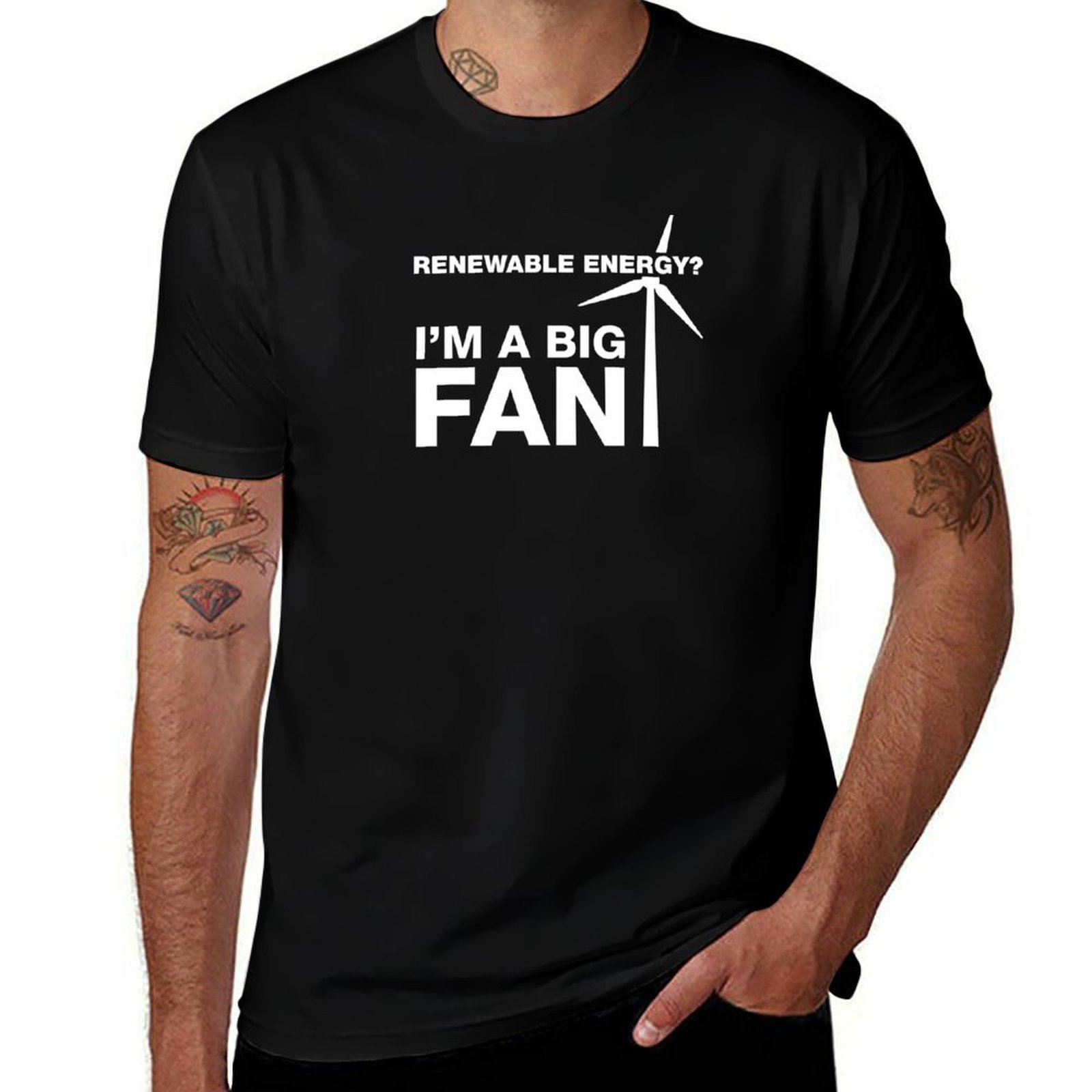 Renewable Energy Fan - Energie rinnovabili? T-shirt I'm A Big